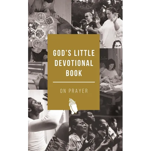 God's Little Devotional Book on Prayer - Paperback