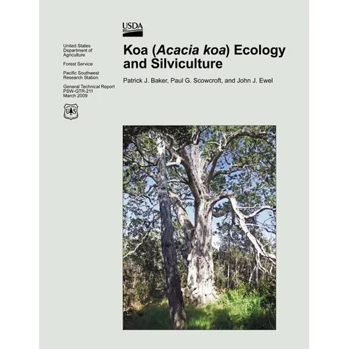 Koa (Acacia koa) Ecology and Silviculture - Paperback