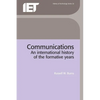 Communications: An International History of the Formative Years - Paperback