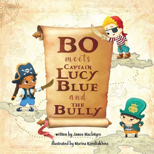 Bo Meets Captain Lucy Blue and the Bully - Paperback