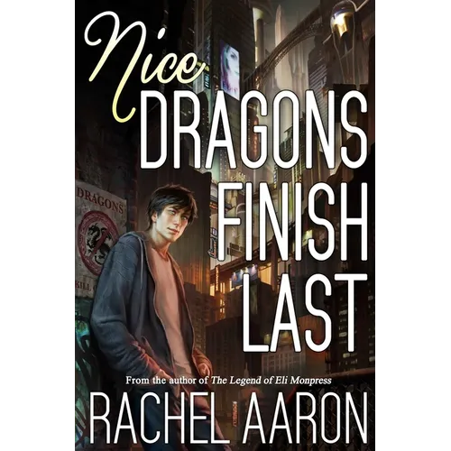 Nice Dragons Finish Last - Paperback