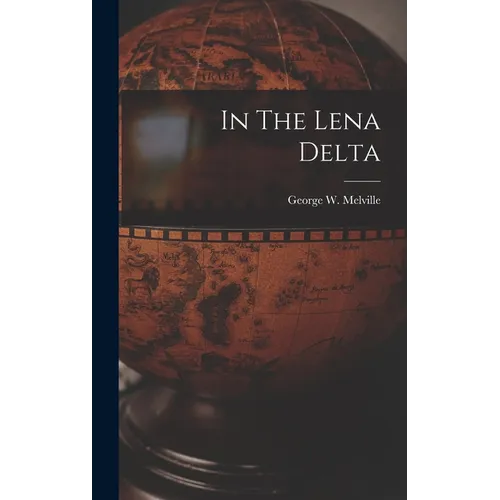 In The Lena Delta - Hardcover