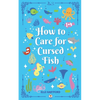 How to Care for Cursed Fish - Paperback