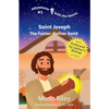 Saint Joseph: The Foster-Father Saint - Paperback