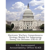 Electronic Warfare: Comprehensive Strategy Needed for Suppressing Enemy Air Defenses: Gao-01-28 - Paperback