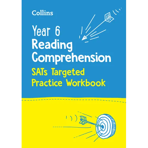 Collins Year 6 Reading Comprehension - Sats Targeted Practice Workbook: For the 2022 Tests - Paperback