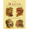 The Magus: A Complete System of Occult Philosophy - Paperback