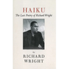 Haiku: The Last Poems of an American Icon - Paperback