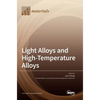 Light Alloys and High-Temperature Alloys - Hardcover
