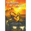 La Misión de Cada Uno - Paperback