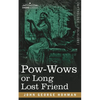 POW-Wows or Long Lost Friend - Paperback