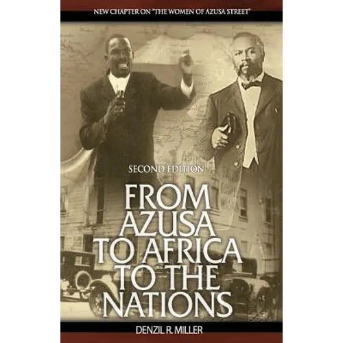 From Azusa to Africa to the Nations 2nd Edition - Paperback