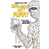 Some Words with a Mummy - Paperback