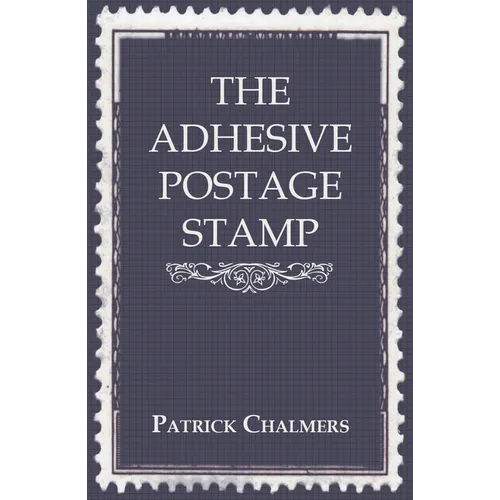 The Adhesive Postage Stamp - Paperback