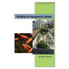 Building An Aquaponics System - Paperback
