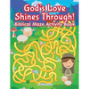 God's Love Shines Through! Biblical Maze Activity Book - Paperback