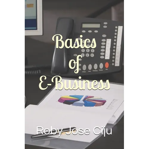Basics of E-Business - Paperback