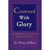 Crowned with Glory: The Bible from Ancient Text to Authorized Version - Paperback