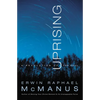 The Uprising: A Revolution of the Soul - Paperback