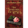 The Language of Roses - Paperback