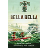 Bella Bella - Hardcover