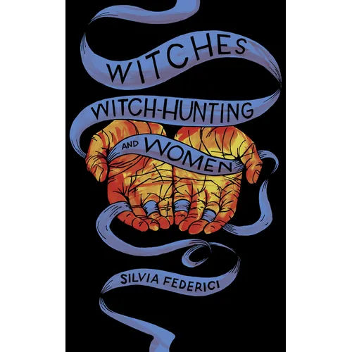 Witches, Witch-Hunting, and Women - Paperback