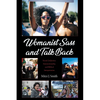Womanist Sass and Talk Back: Social (In)Justice, Intersectionality, and Biblical Interpretation - Hardcover
