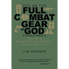 Put on the Full Combat Gear of God: Ephesians 6 from a Modern Soldier's Perspective - Paperback