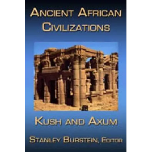 Ancient African Civilizations: Kush and Axum - Paperback