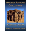 Ancient African Civilizations: Kush and Axum - Paperback
