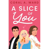 A Slice of You - Paperback