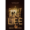 A Right Fine Life - Paperback