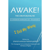 AWAKE! THE CREATOR/SHE/HE A Handbook for Self- Realization - Paperback
