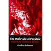 The Dark Side of Paradise: Sexual Politics and Evangelicalism in Revolutionary New England - Hardcover