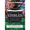Kief Preston's Time-Tested FASTEST Edibles Cookbook: Quick Medical Marijuana Recipes - 30 Minutes or Less - Paperback
