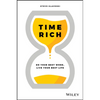 Time Rich: Do Your Best Work, Live Your Best Life - Paperback