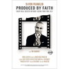 Produced by Faith: Enjoy Real Success Without Losing Your True Self - Paperback