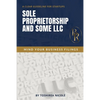 Sole Proprietorship And Some LLC - Paperback