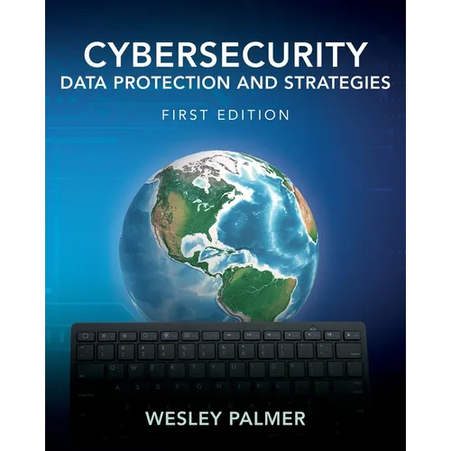 Cybersecurity - Data Protection and Strategies: First Edition - Paperback