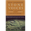 Stone Voices: The Search for Scotland - Paperback