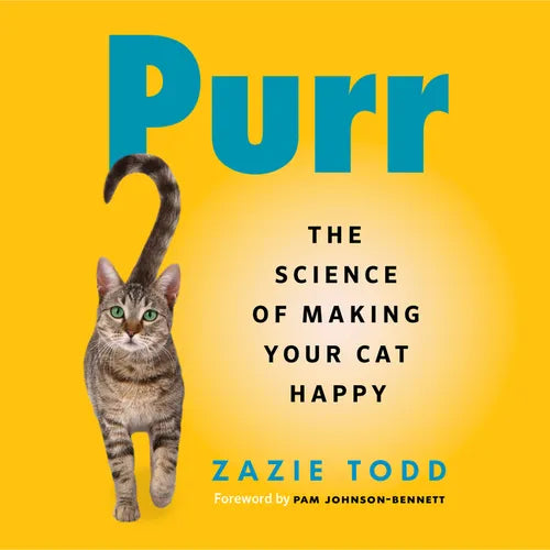 Purr: The Science of Making Your Cat Happy - Paperback