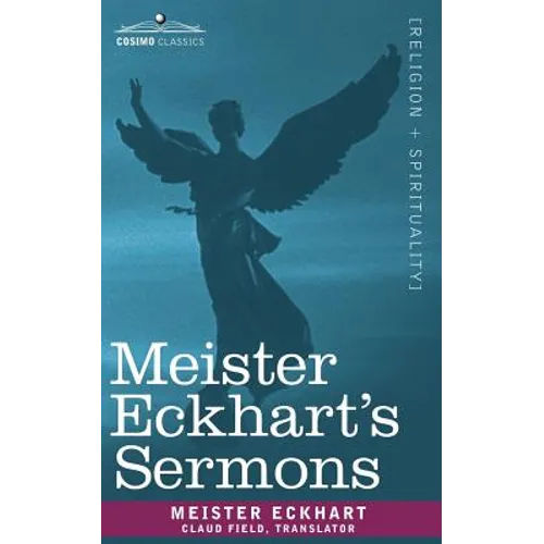 Meister Eckhart's Sermons - Paperback