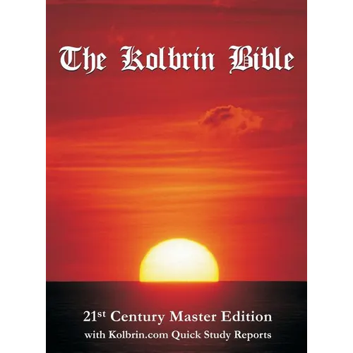 The Kolbrin Bible: 21st Century Master Edition with Kolbrin.com Quick Study Reports (Hardcover) - Hardcover