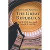Rome and America: The Great Republics: What the Fall of the Roman Republic Portends for the United States - Paperback