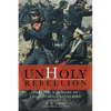 Unholy Rebellion: The Civil War Diary of Charles Adam Wetherbee - Paperback