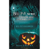 Bell-Eye, the Best, Littlest Detective Agency in Palm Beach, Florida: Bell-Eye's Halloween - Paperback