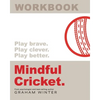 Mindful Cricket: Workbook - Paperback