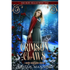 Crimson Claws: A Retelling of Little Red Riding Hood - Paperback