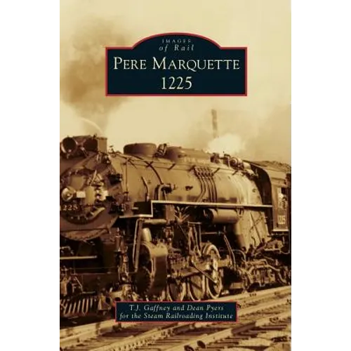 Pere Marquette 1225 - Hardcover