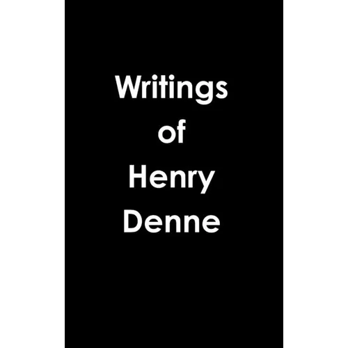 Writings of Henry Denne - Hardcover